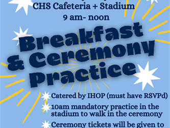 Senior Breakfast, Must have RSVPd, May 28th, 9:00 am. Ceremony practice, MANDATORY, 10:00 am in the stadium.