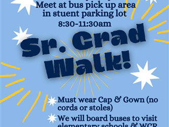 Grad Walk, RSVP required, May 27th